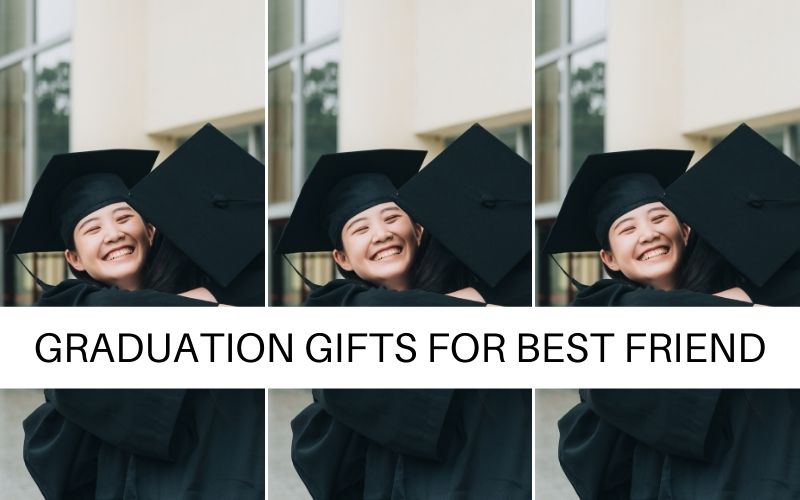 Graduation Gift Ideas For Best Friend
