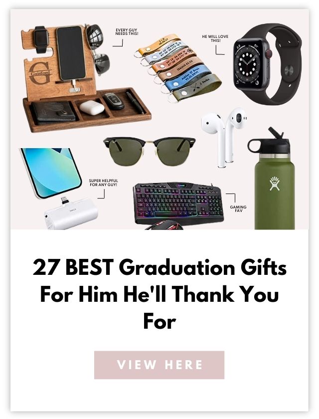 Graduation Gifts For Him