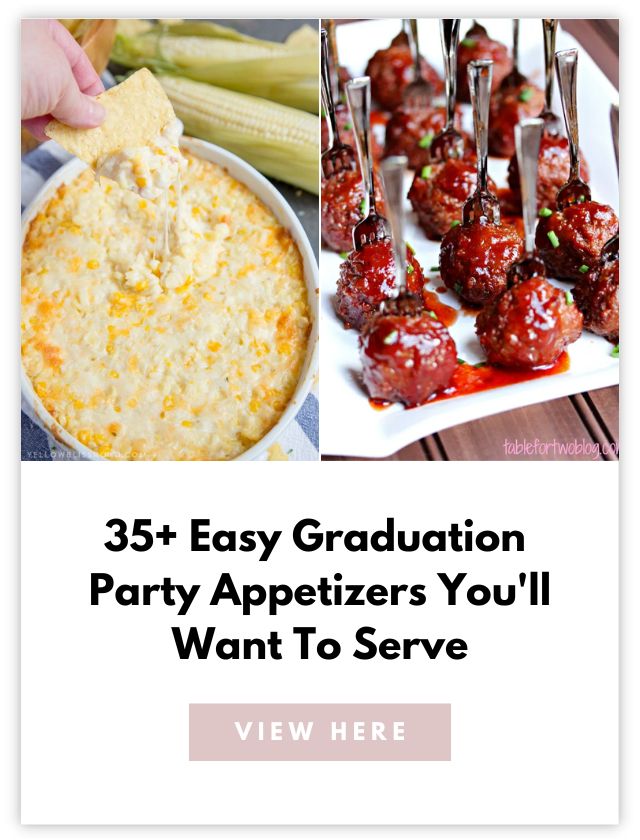 Graduation Party Appetizers